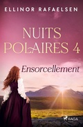 Cover: Ensorcellement - Nuits Polaires, Livre 4 - Saga Egmont