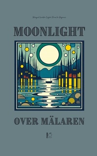 Abbildung von: Moonlight Over Maelaren - Pomme Bilingual