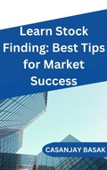 Cover: Learn Stock Finding: Best Tips for Market Success - CA Sanjay Kumar Basak