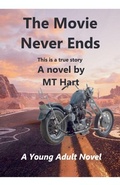Cover: The Movie Never Ends - MT Hart