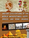 Cover: A Fun Homeschooling History Curriculum for Kids! Ancient Civilizations Of The World - Insightful Scholar