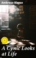 Cover: A Cynic Looks at Life - Good Press