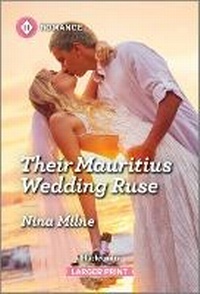 Enlarge image Cover: Their Mauritius Wedding Ruse - Harlequin Romance Larger Print