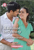 Cover: A Reunion in Tuscany - Harlequin Romance Larger Print