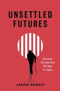Cover: Unsettled Futures - Vanderbilt University Press