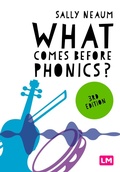 Cover: What comes before phonics? - Sage Publications Ltd (Digital)