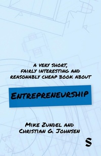 Abbildung von: A Very Short, Fairly Interesting and Reasonably Cheap Book About Entrepreneurship - Sage Publications Ltd (Digital)