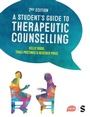 Cover: A Student's Guide to Therapeutic Counselling - SAGE Publications Ltd
