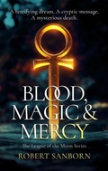 Cover: Blood, Magic & Mercy - Vinci Books
