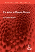 Cover: The Voice in Modern Theatre - Routledge