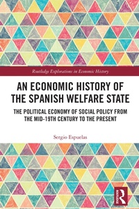Abbildung von: An Economic History of the Spanish Welfare State - Routledge