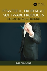 Abbildung von: Powerful, Profitable Software Products - CRC Press