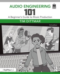 Abbildung von: Audio Engineering 101 - Focal Press