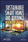 Cover: Sustainable Smart Homes and Buildings with Internet of Things - Wiley