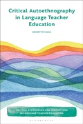 Cover: Critical Autoethnography in Language Teacher Education - Bloomsbury Academic