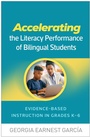 Cover: Accelerating the Literacy Performance of Bilingual Students - The Guilford Press
