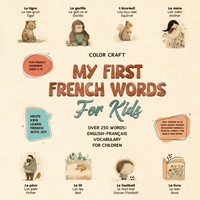 Abbildung von: My First French Words Book For Kids - Color Craft