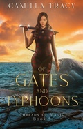 Cover: Of Gates and Typhoons (Threads of Magic, #5) - Camilla Tracy