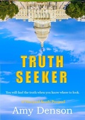 Cover: Truth Seeker (Vineyard Seeds, #4) - Amy Denson