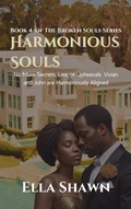 Cover: Harmonious Souls (A Broken Souls Novel, #4) - Ella Shawn, Writes