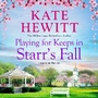 Cover: Playing for Keeps in Starr's Fall - Boldwood Books Ltd