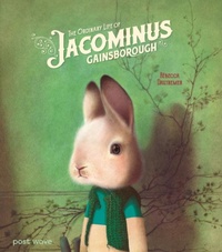 Abbildung von: The Ordinary Life of Jacominus Gainsborough - Post Wave Children's Books