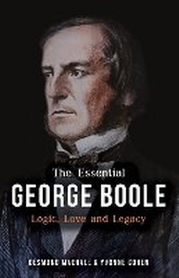 Enlarge image Cover: The Essential George Boole - The Mercier Press