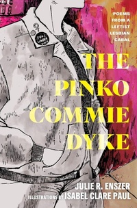 Enlarge image Cover: The Pinko Commie Dyke - Indolent Books