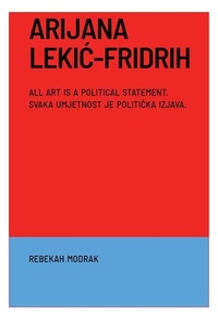 Enlarge image Cover: Arijana Lekic-Fridrih - Disobedience Press