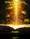 Cover: Ordene, Der Giver Evigt Liv (Kristen liv-serie, #13) - Alton Danks