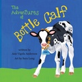 Cover: The Adventures of Bottle Calf - Meadowlark
