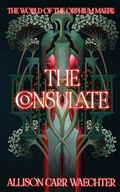 Cover: The Consulate - Allison Carr