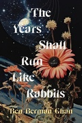 Cover: The Years Shall Run Like Rabbits - Buckrider Books