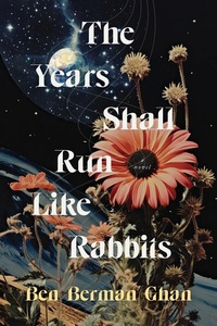 Enlarge image Cover: The Years Shall Run Like Rabbits - Buckrider Books