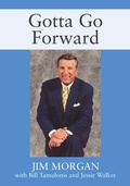 Cover: Gotta Go Forward - Outskirts Press