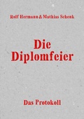 Cover: Die Diplomfeier - Der gesunde Menschenversand