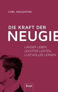 Abbildung von: Die Kraft der Neugier - Ullstein Taschenbuchverlag