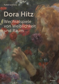 Abbildung von: Dora Hitz - Wechselspiele von Weiblichkeit und Raum - Reimer, Dietrich
