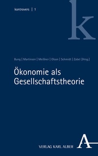 Abbildung von: Ökonomie als Gesellschaftstheorie - Karl Alber Verlag