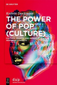 Abbildung von: The Power of Pop (Culture) - De Gruyter