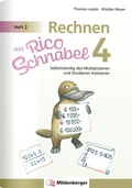 Bild: Rechnen mit Rico Schnabel Klasse 4, Heft 2 - Selbstst&auml;ndig das Multiplizieren und Dividieren trainieren - Mildenberger Verlag GmbH