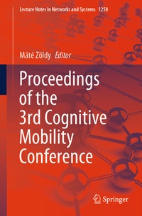 Enlarge image Cover: Proceedings of the 3rd Cognitive Mobility Conference - Springer