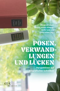Abbildung von: Posen, Verwandlungen und Lücken - Edition Text + Kritik