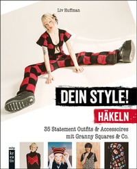 Abbildung von: Dein Style! Häkeln - MITP