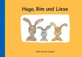 Cover: Hugo, Bim und Liese - epubli