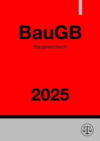 Abbildung von: Baugesetzbuch - BauGB 2025 - epubli