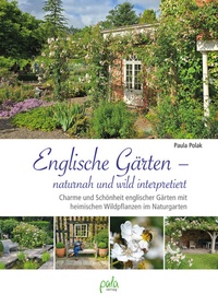 Abbildung von: Englische Gärten - naturnah und wild interpretiert - pala