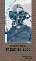 Cover: PARADIES 3000 - art meets science - Stiftung Herbert W. Franke