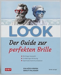 Abbildung von: LOOK - Der Guide zur perfekten Brille - brain script