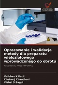 Cover: Opracowanie i walidacja metody dla preparatu wieloziolowego wprowadzonego do obrotu - Wydawnictwo Nasza Wiedza